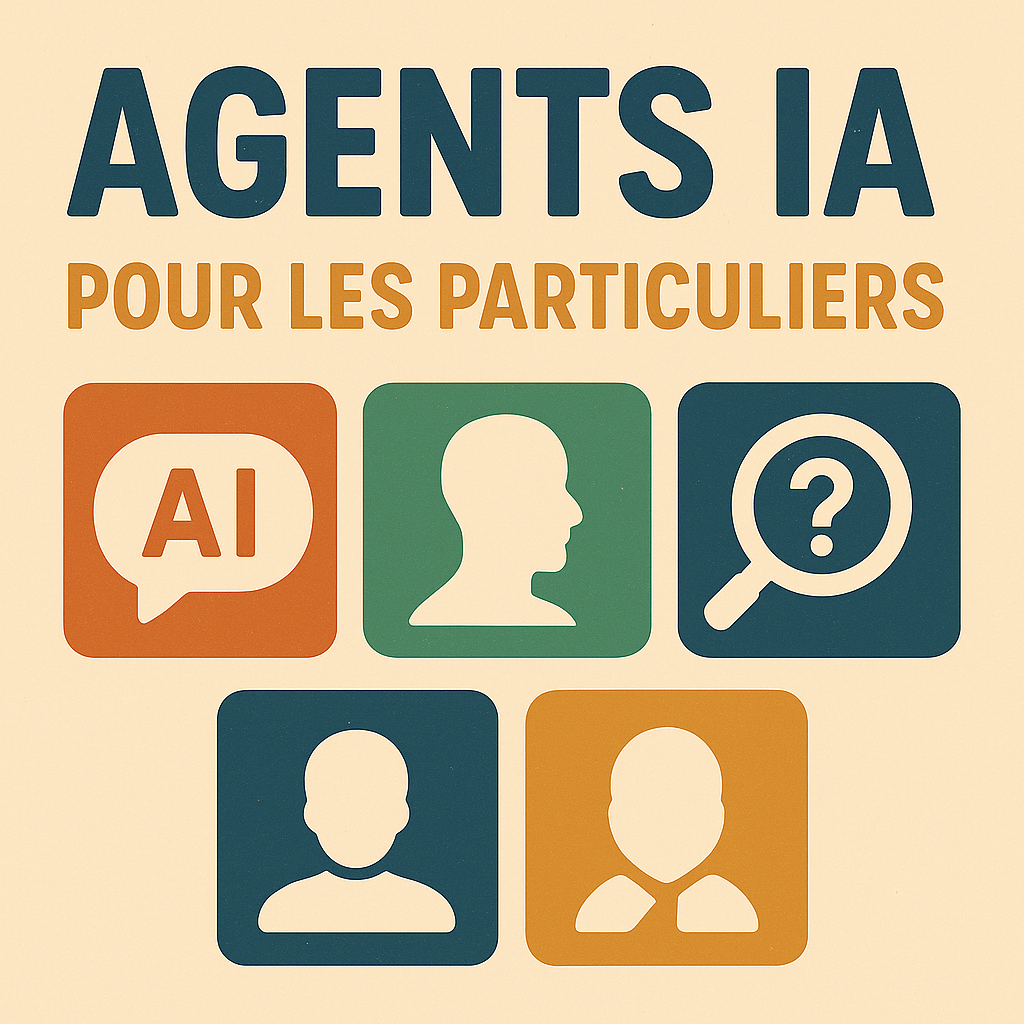 Agents IA pour les particuliers